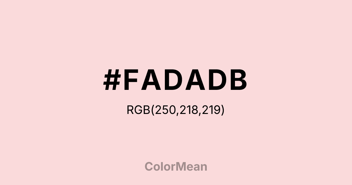 Color swatch image showing #FADADB with RGB(250,218,219) values