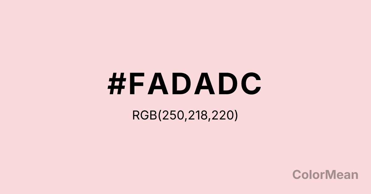 Color swatch image showing #FADADC with RGB(250,218,220) values