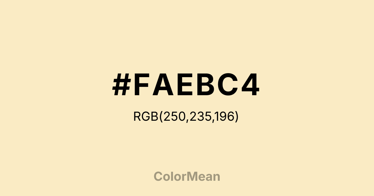 Color swatch image showing #FAEBC4 with RGB(250,235,196) values