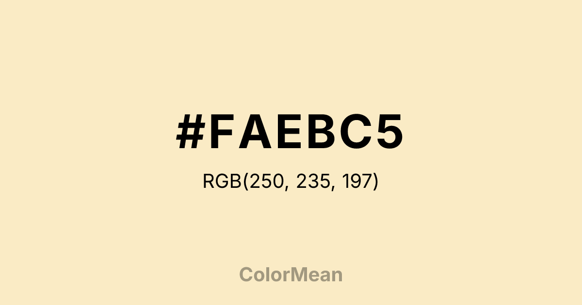 Color swatch image showing #FAEBC5 with RGB(250,235,197) values
