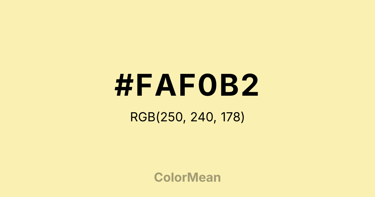 Color swatch image showing #FAF0B2 with RGB(250,240,178) values