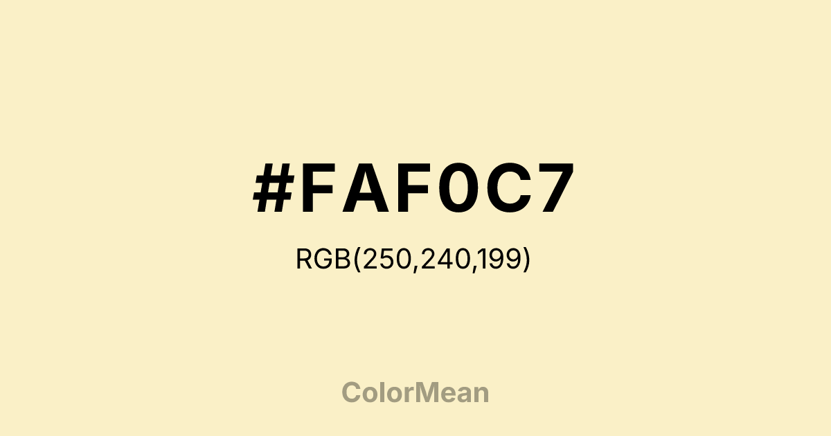 Color swatch image showing #FAF0C7 with RGB(250,240,199) values