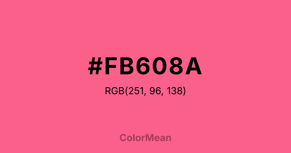 Color swatch image showing #FB608A with RGB(251,96,138) values