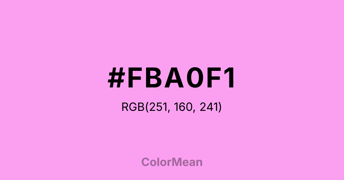 Color swatch image showing #FBA0F1 with RGB(251,160,241) values