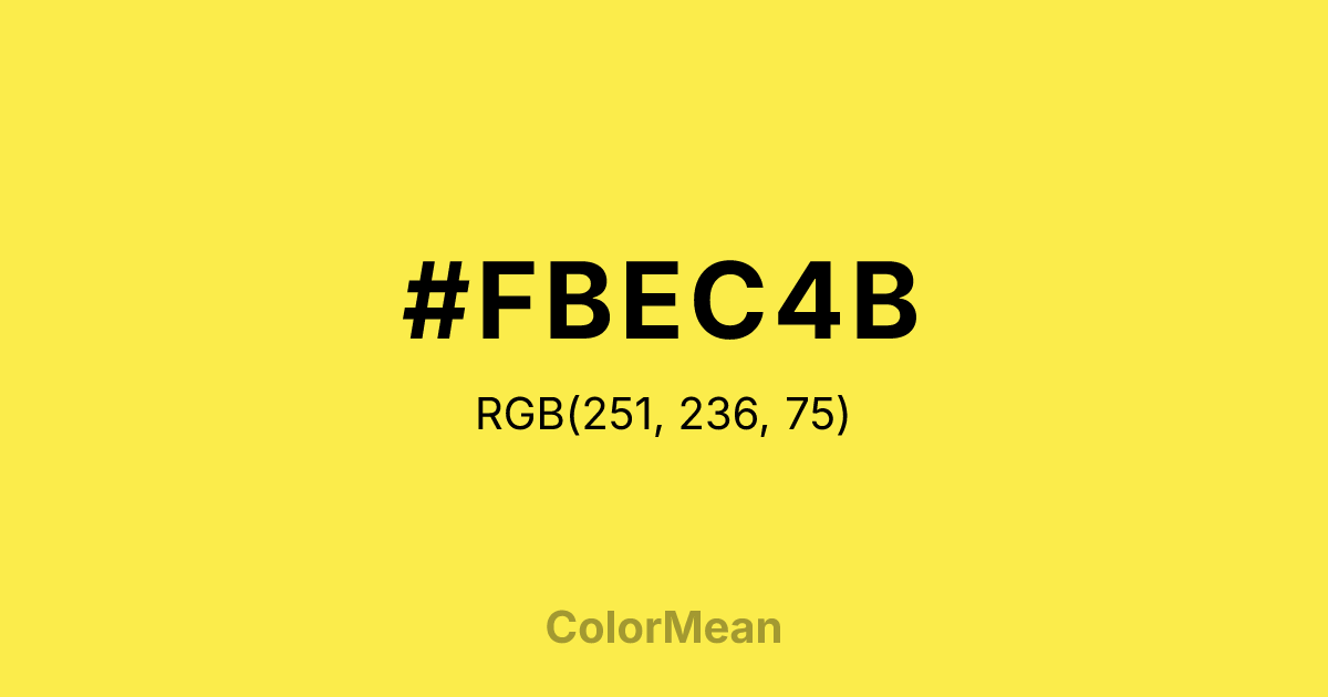 Color swatch image showing #FBEC4B with RGB(251,236,75) values