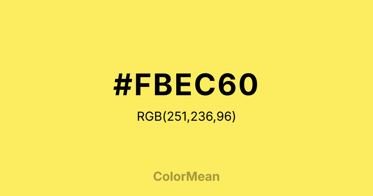 Color swatch image showing #FBEC60 with RGB(251,236,96) values