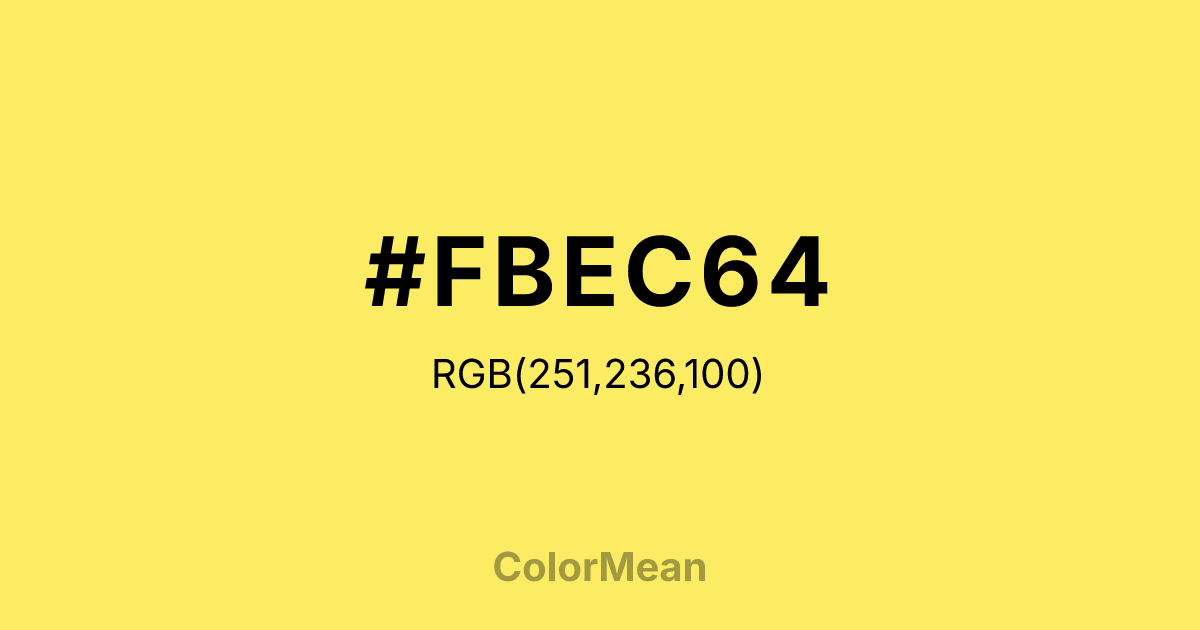 Color swatch image showing #FBEC64 with RGB(251,236,100) values