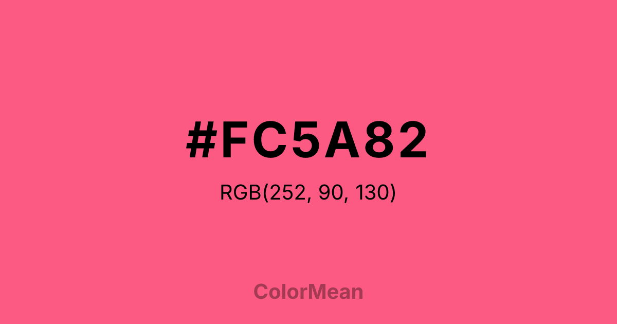 Color swatch image showing #FC5A82 with RGB(252,90,130) values