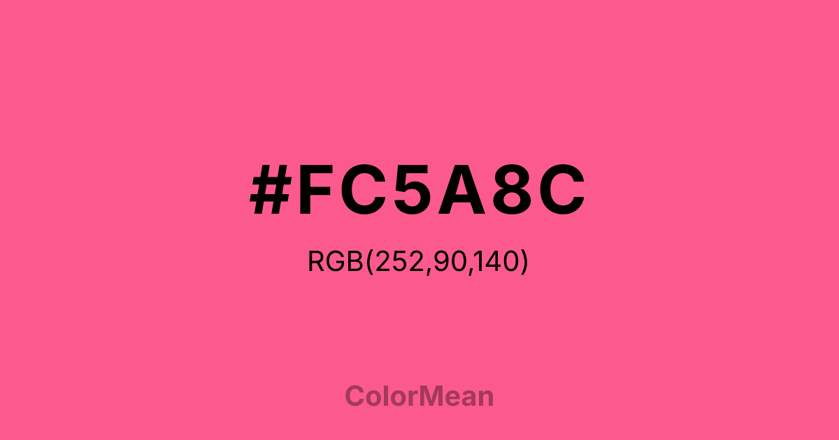 Color swatch image showing #FC5A8C with RGB(252,90,140) values
