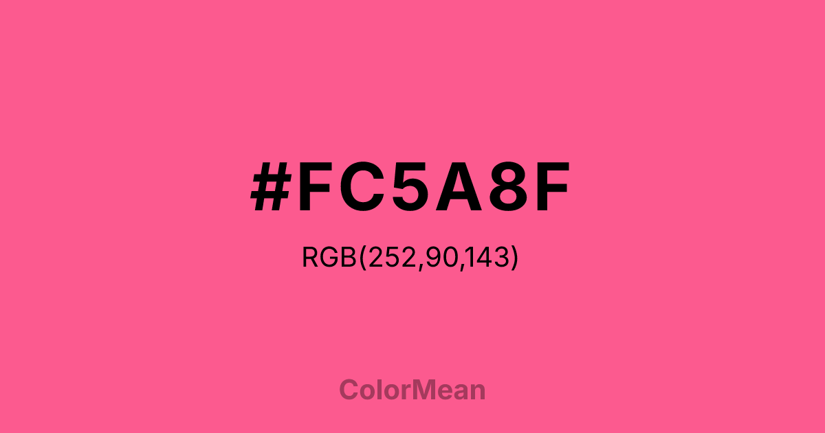 Color swatch image showing #FC5A8F with RGB(252,90,143) values