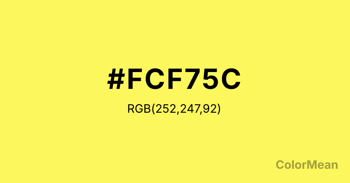 Color swatch image showing #FCF75C with RGB(252,247,92) values