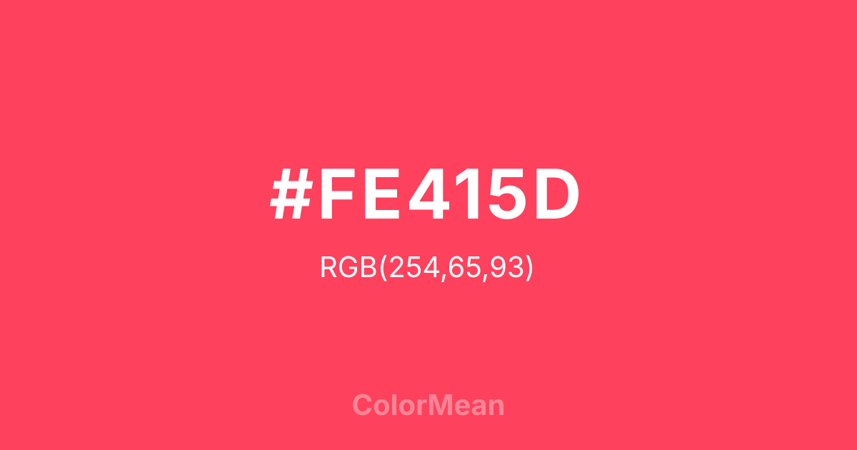 Color swatch image showing #FE415D with RGB(254,65,93) values