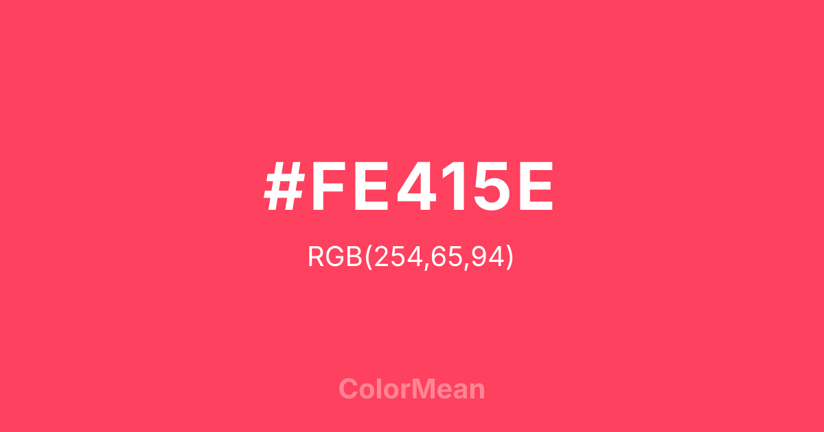 Color swatch image showing #FE415E with RGB(254,65,94) values