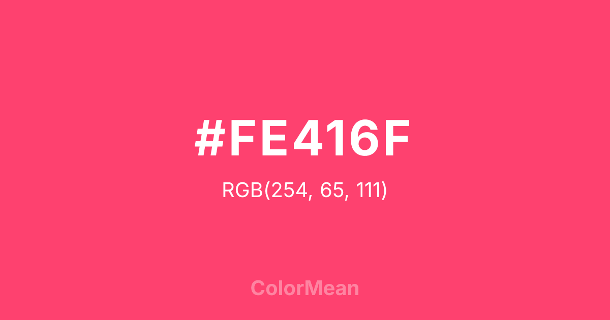 Color swatch image showing #FE416F with RGB(254,65,111) values