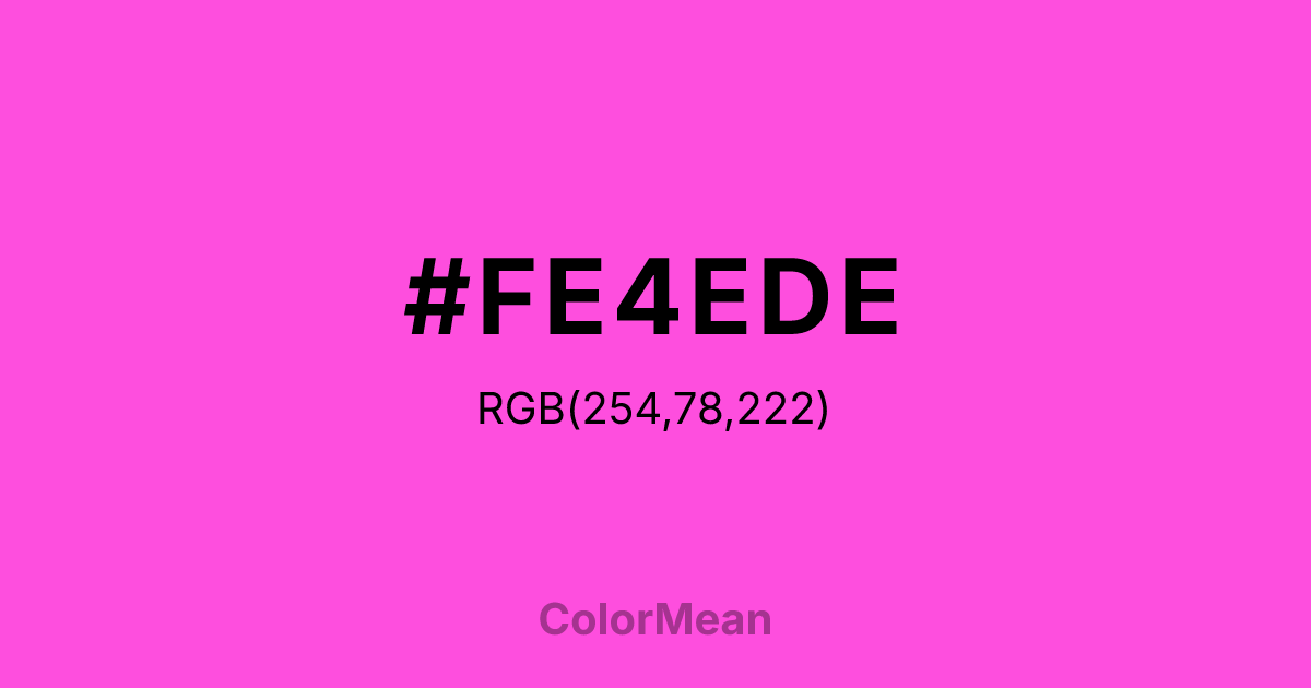 Color swatch image showing #FE4EDE with RGB(254,78,222) values