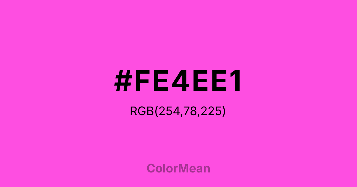 Color swatch image showing #FE4EE1 with RGB(254,78,225) values