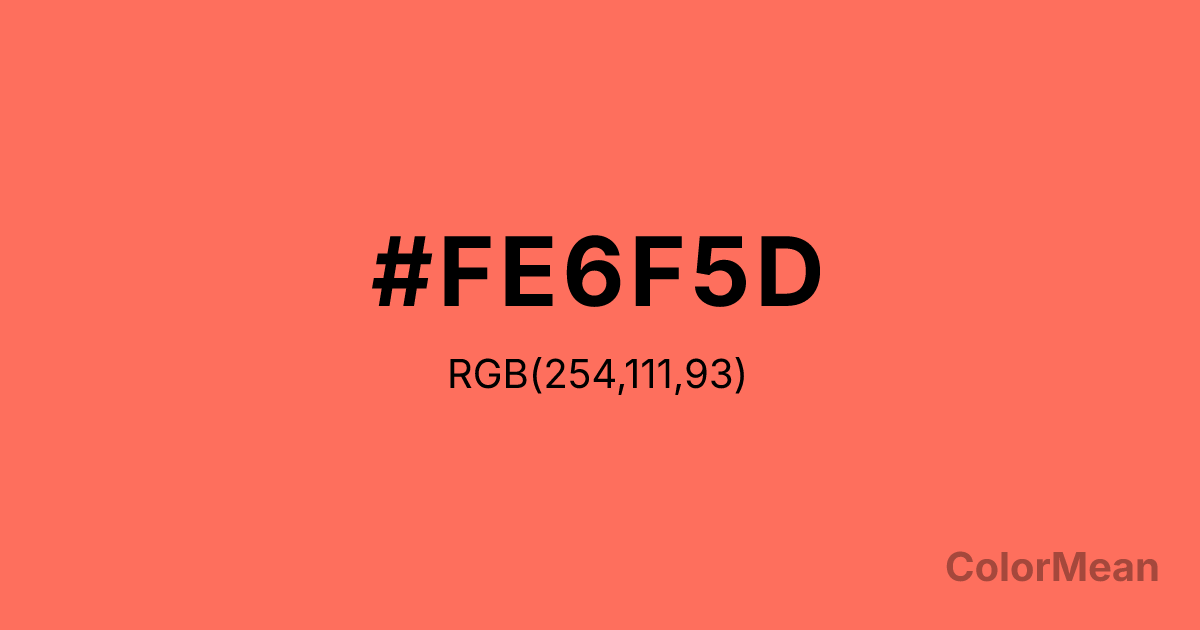 Color swatch image showing #FE6F5D with RGB(254,111,93) values