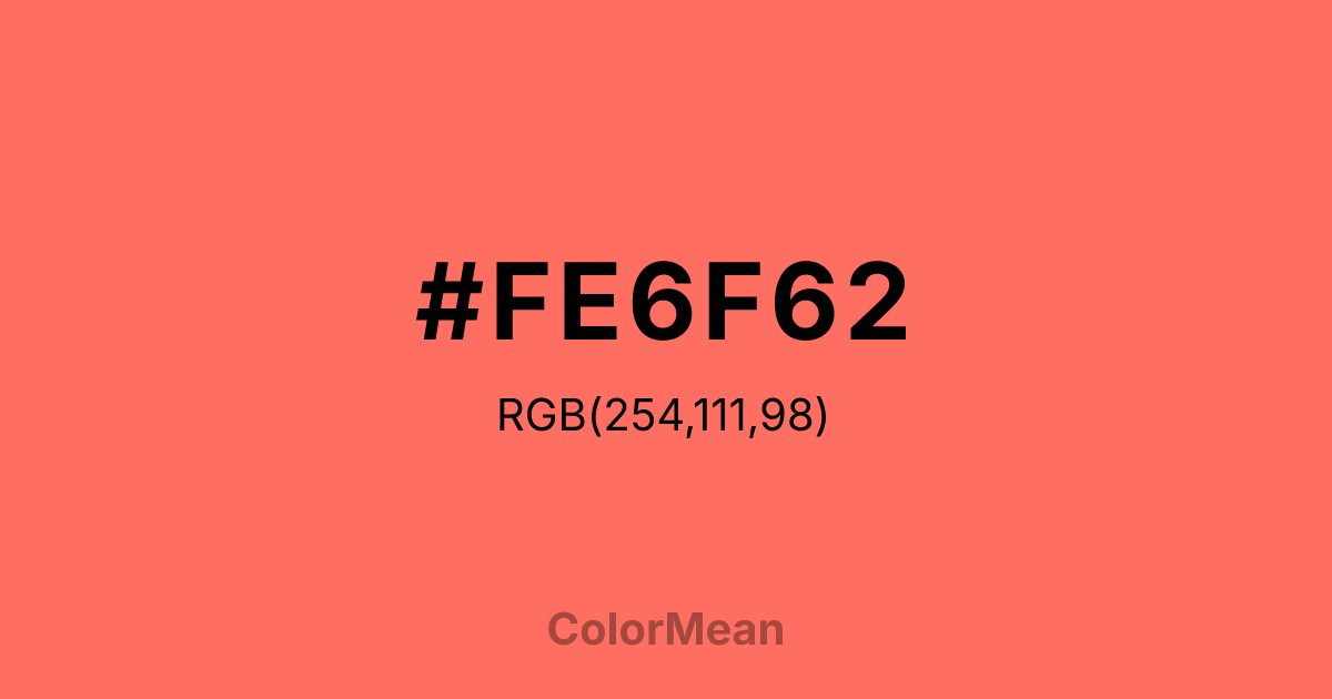 Color swatch image showing #FE6F62 with RGB(254,111,98) values