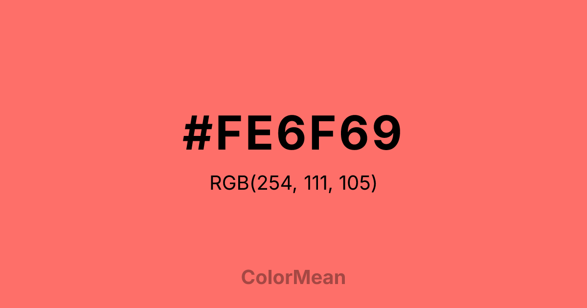 Color swatch image showing #FE6F69 with RGB(254,111,105) values