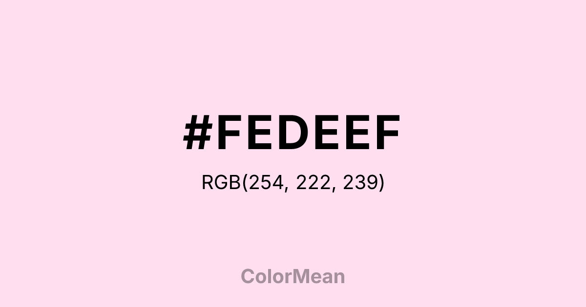 Color swatch image showing #FEDEEF with RGB(254,222,239) values