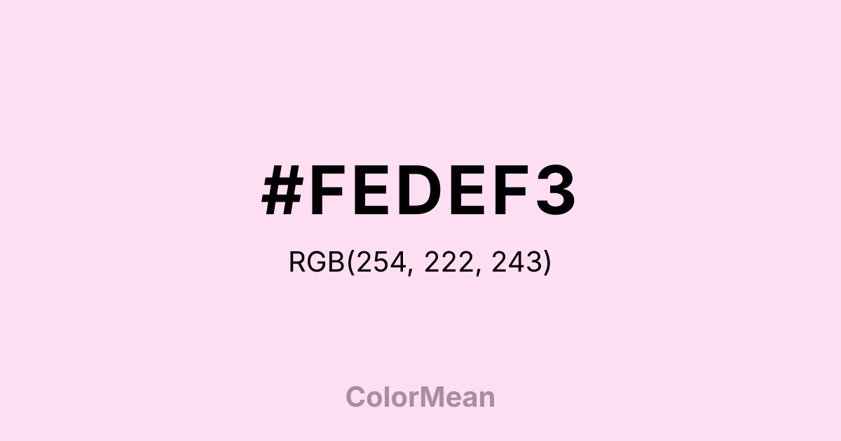 Color swatch image showing #FEDEF3 with RGB(254,222,243) values