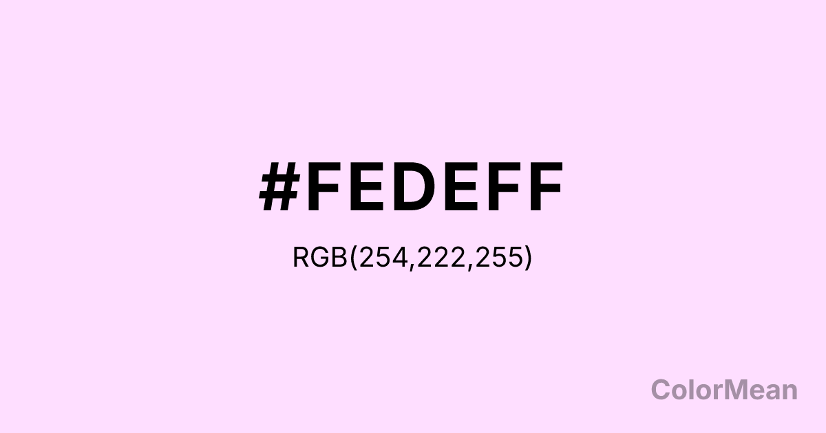 Color swatch image showing #FEDEFF with RGB(254,222,255) values