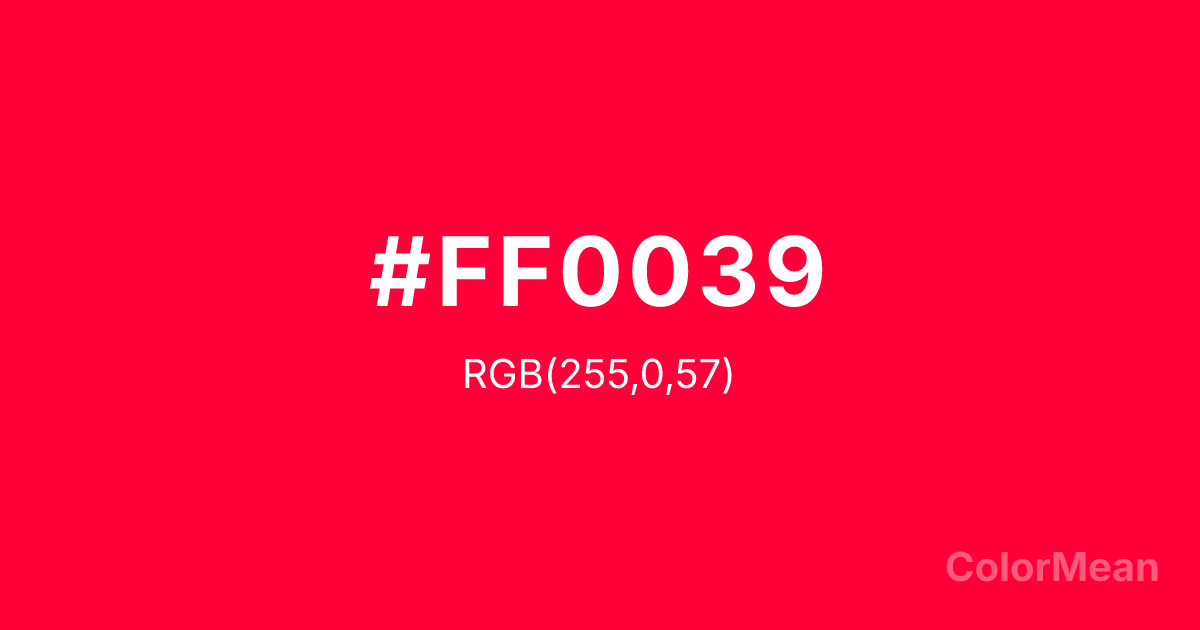 Color swatch image showing #FF0039 with RGB(255,0,57) values