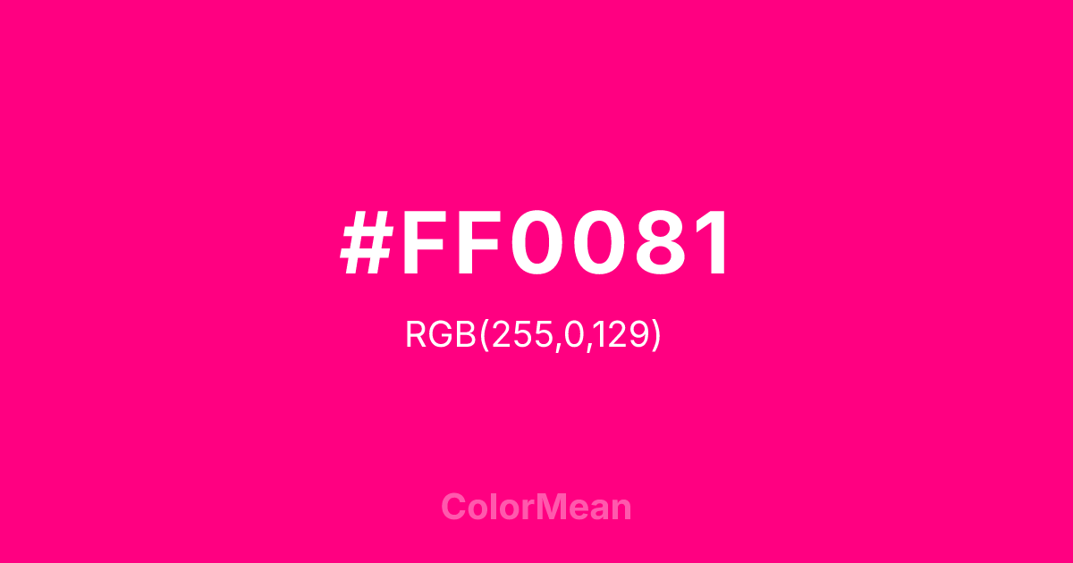 Color swatch image showing #FF0081 with RGB(255,0,129) values