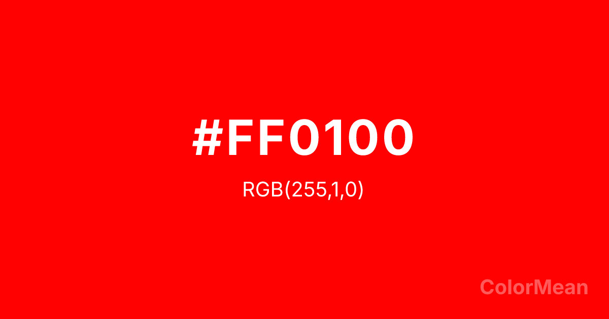 Color swatch image showing #FF0100 with RGB(255,1,0) values
