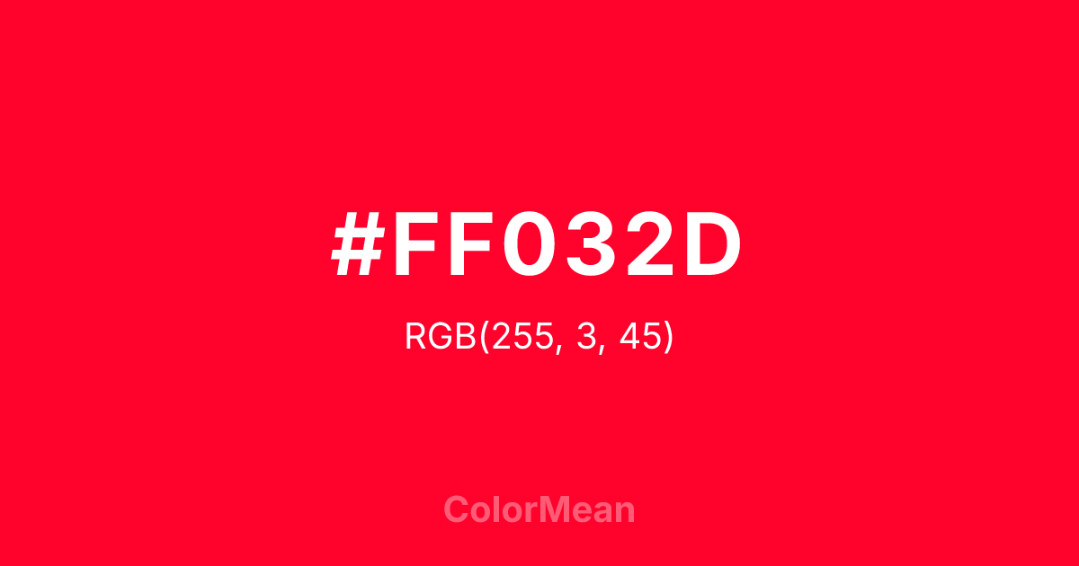 Color swatch image showing #FF032D with RGB(255,3,45) values