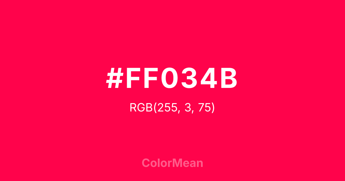 Color swatch image showing #FF034B with RGB(255,3,75) values