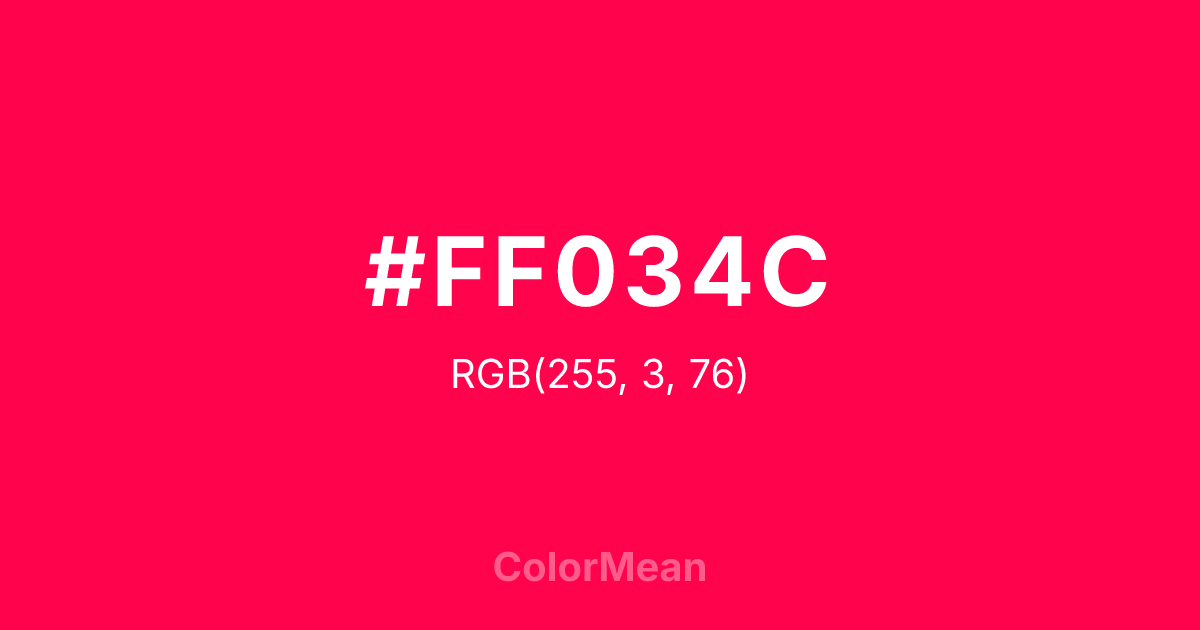 Color swatch image showing #FF034C with RGB(255,3,76) values