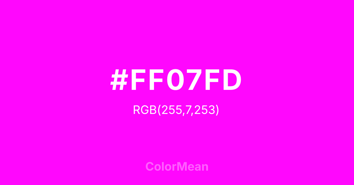 Color swatch image showing #FF07FD with RGB(255,7,253) values