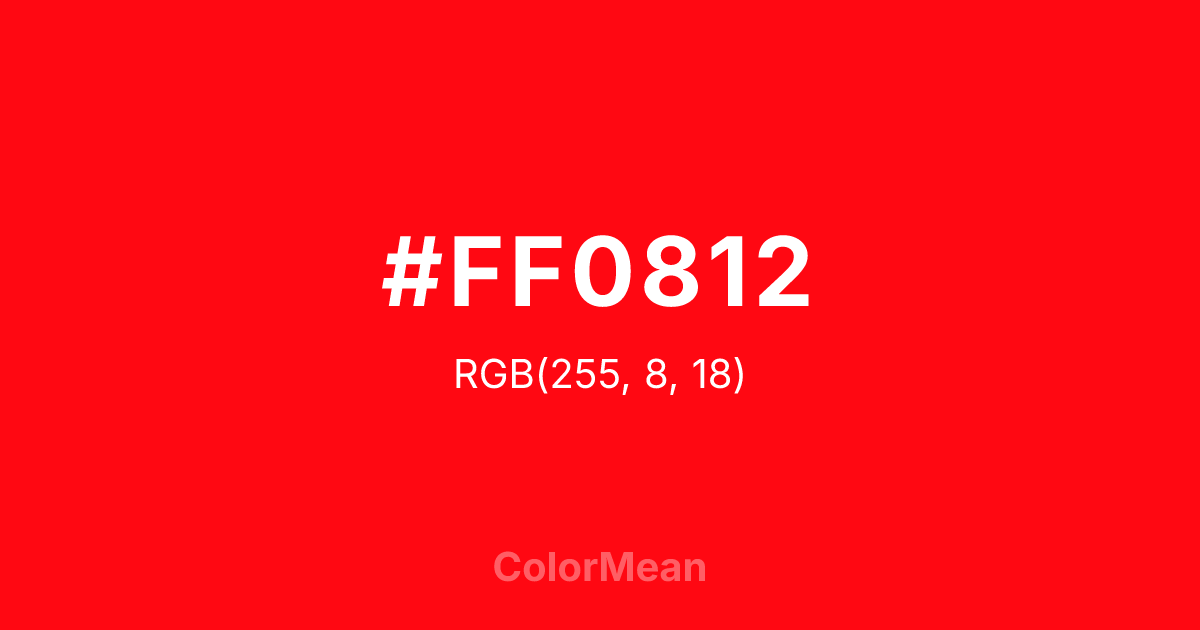 Color swatch image showing #FF0812 with RGB(255,8,18) values