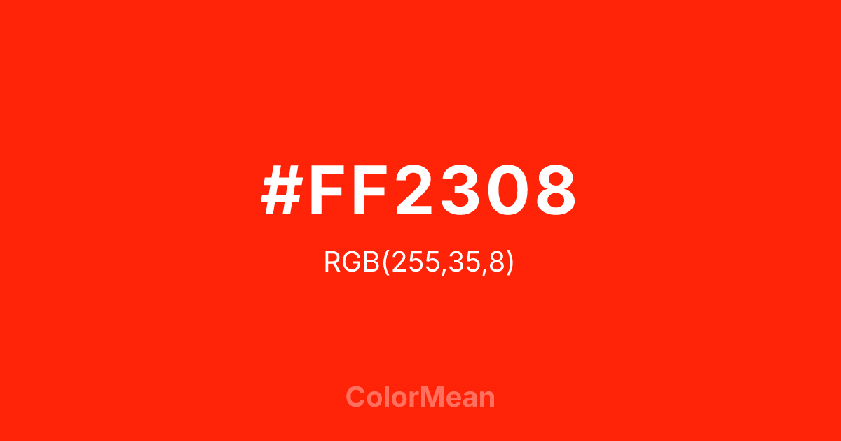 Color swatch image showing #FF2308 with RGB(255,35,8) values