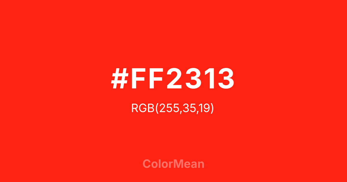 Color swatch image showing #FF2313 with RGB(255,35,19) values