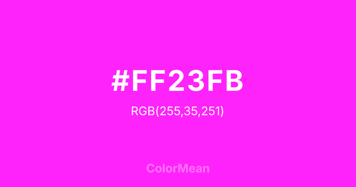 Color swatch image showing #FF23FB with RGB(255,35,251) values