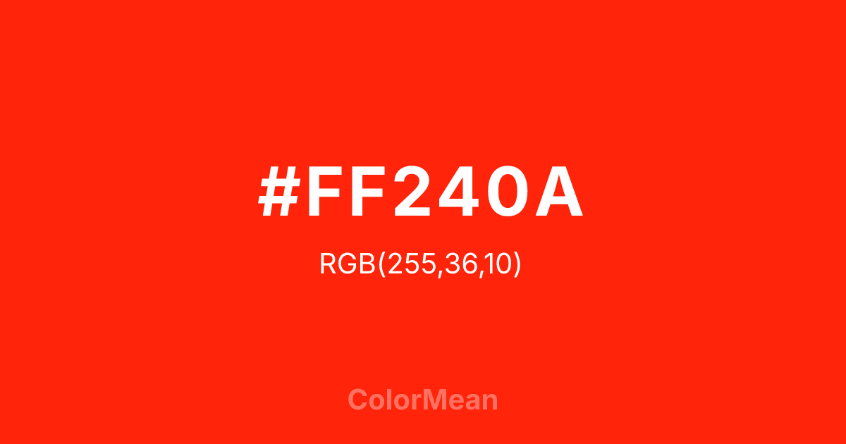Color swatch image showing #FF240A with RGB(255,36,10) values