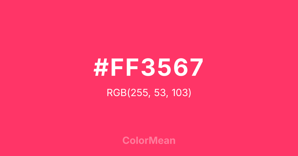 Color swatch image showing #FF3567 with RGB(255,53,103) values