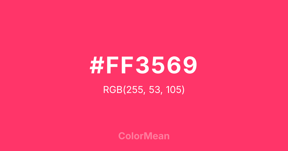 Color swatch image showing #FF3569 with RGB(255,53,105) values