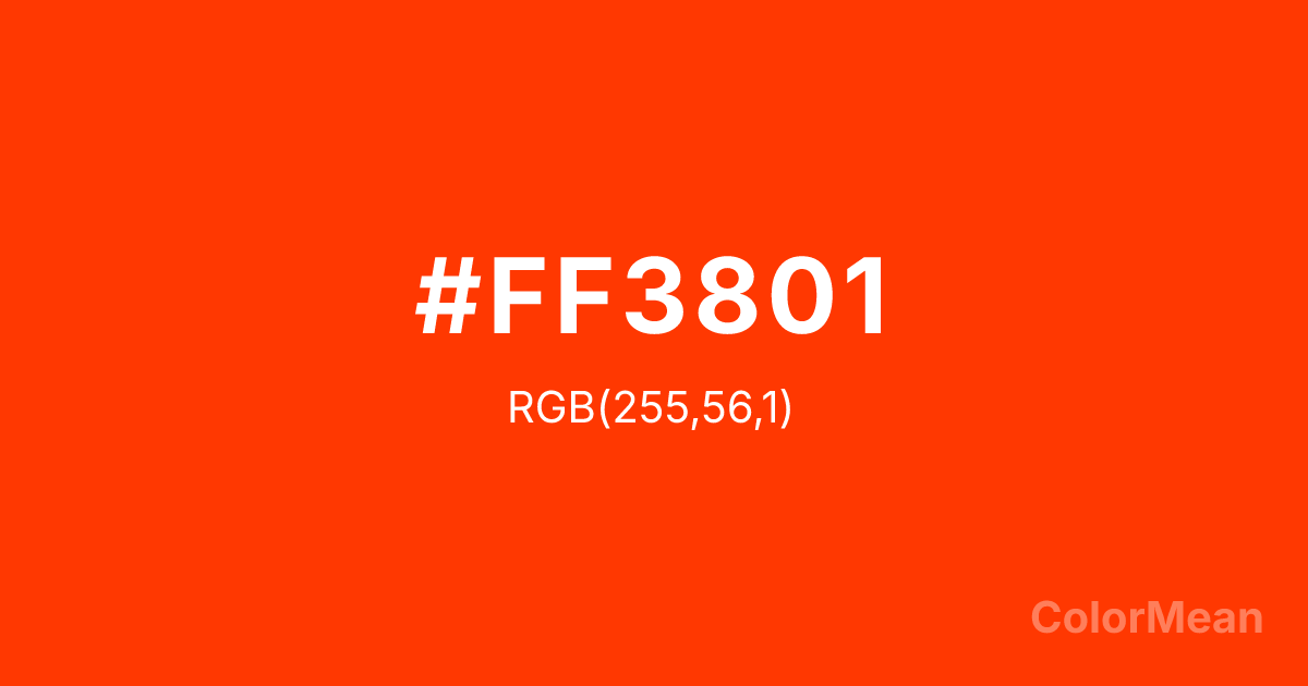Color swatch image showing #FF3801 with RGB(255,56,1) values