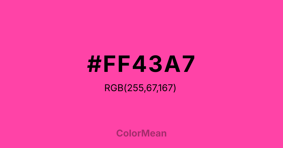 Color swatch image showing #FF43A7 with RGB(255,67,167) values