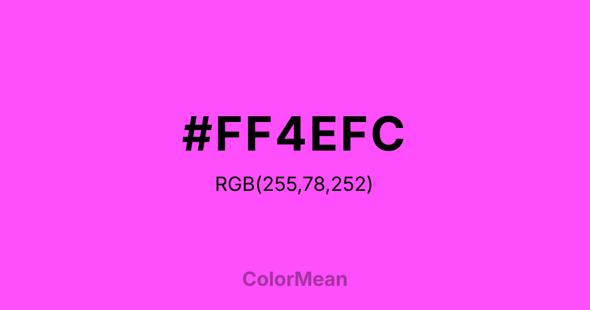 Color swatch image showing #FF4EFC with RGB(255,78,252) values