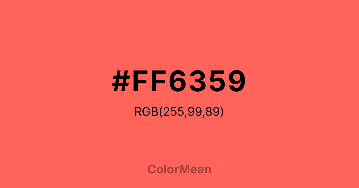 Color swatch image showing #FF6359 with RGB(255,99,89) values