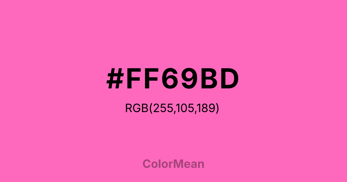 Color swatch image showing #FF69BD with RGB(255,105,189) values
