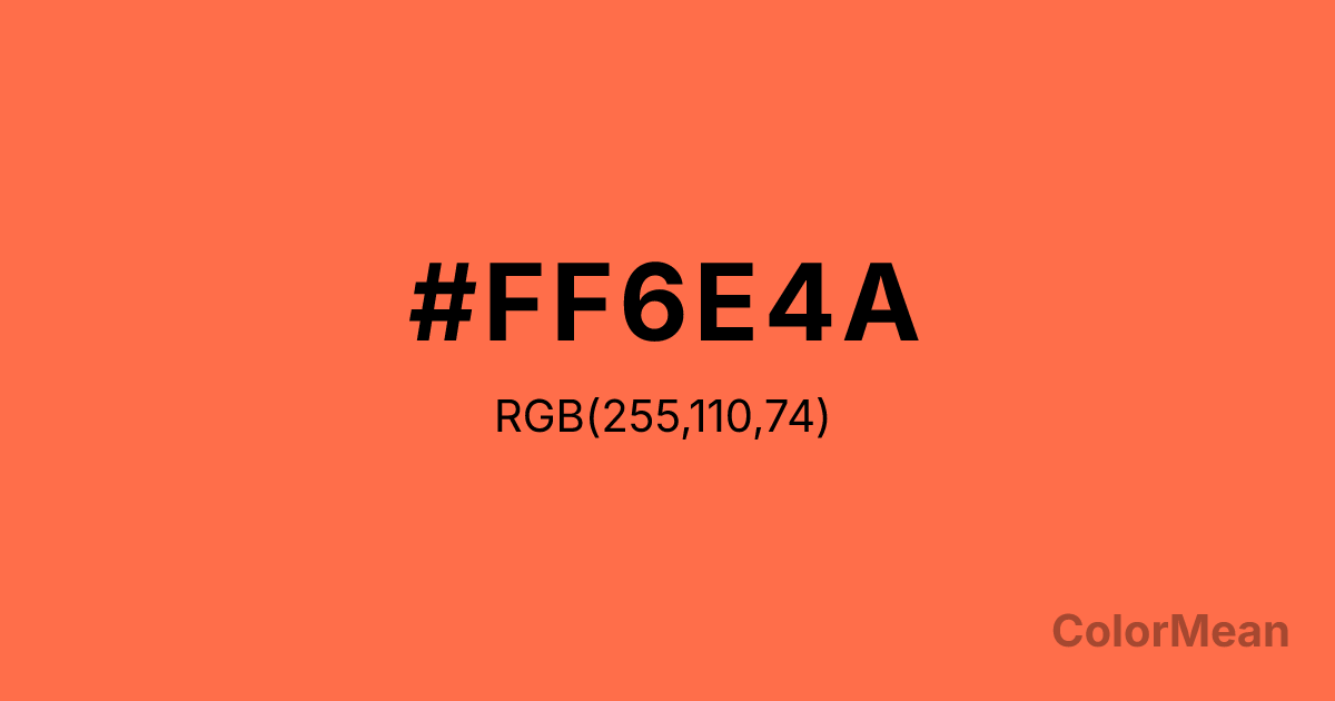 Color swatch image showing Outrageous Orange (#FF6E4A) with RGB(255,110,74) values
