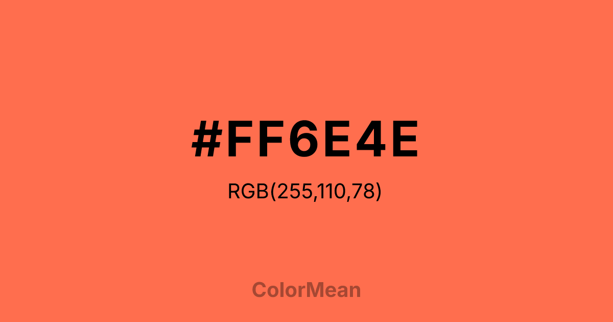 Color swatch image showing #FF6E4E with RGB(255,110,78) values