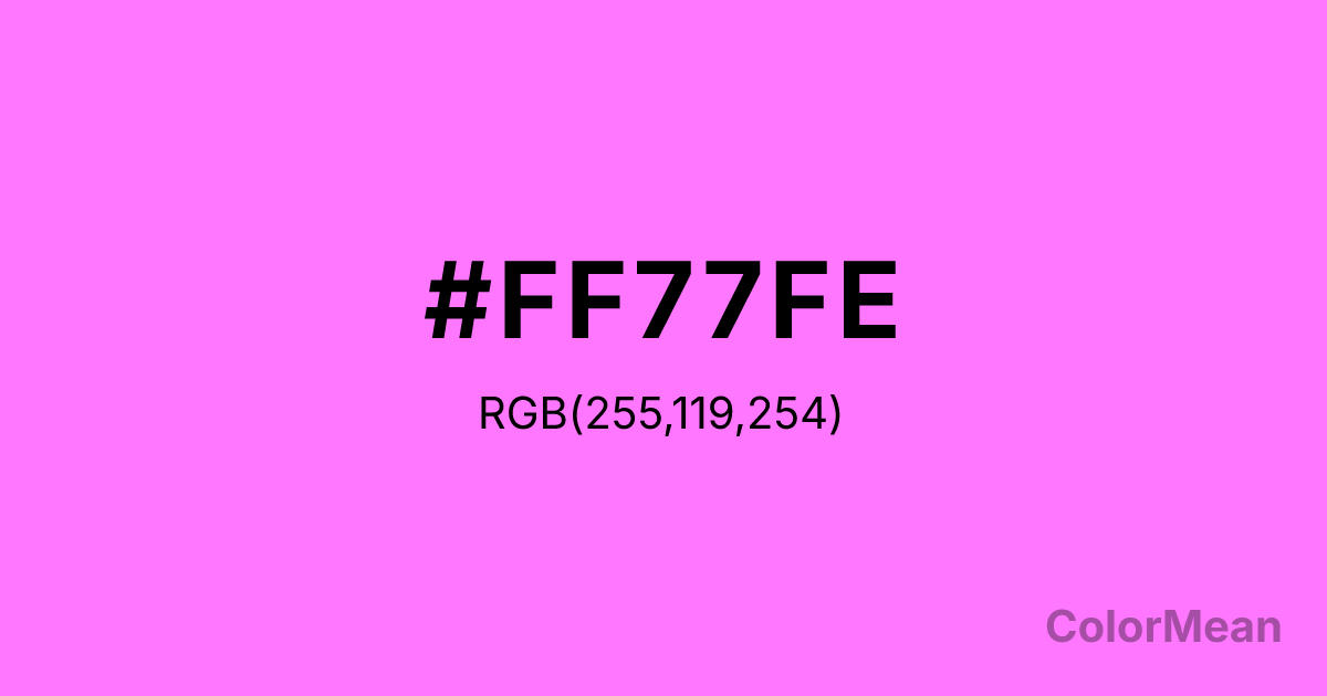 Color swatch image showing #FF77FE with RGB(255,119,254) values