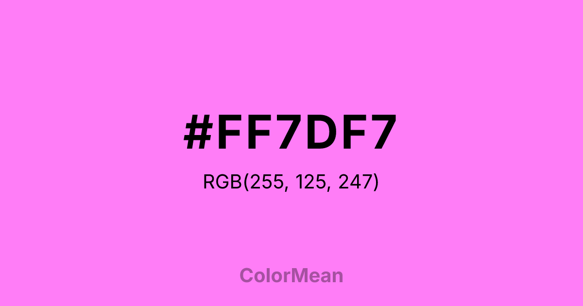 Color swatch image showing #FF7DF7 with RGB(255,125,247) values