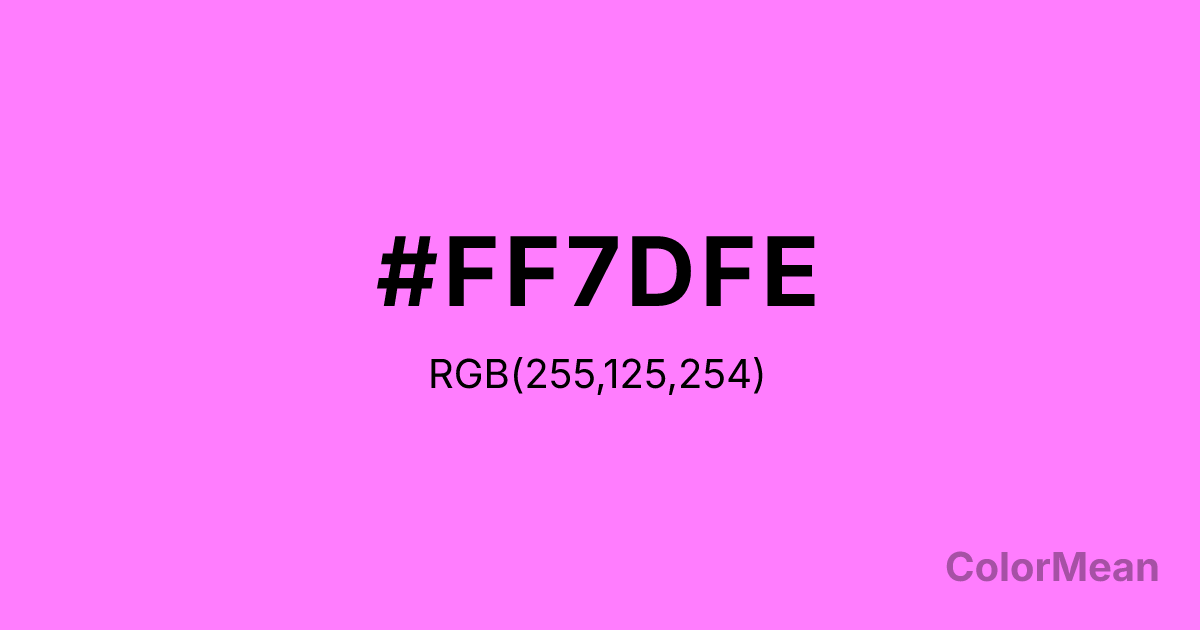 Color swatch image showing #FF7DFE with RGB(255,125,254) values
